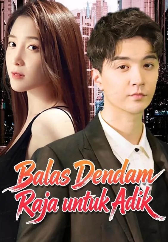 Balas Dendam Raja untuk Adik