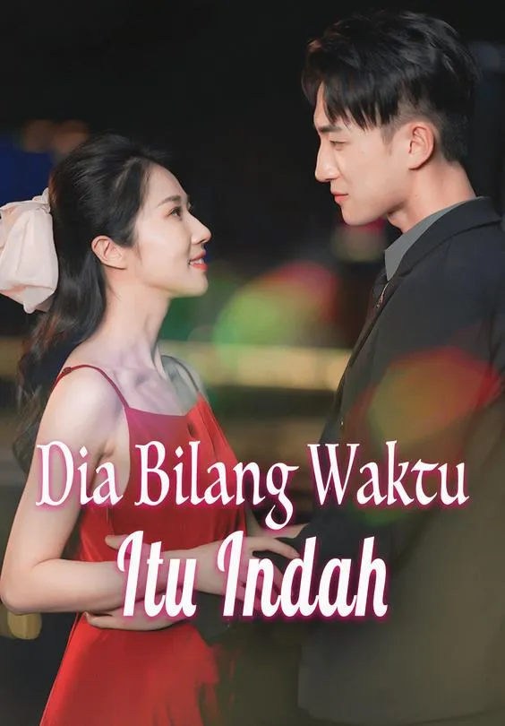 Dia Bilang Waktu Itu Indah