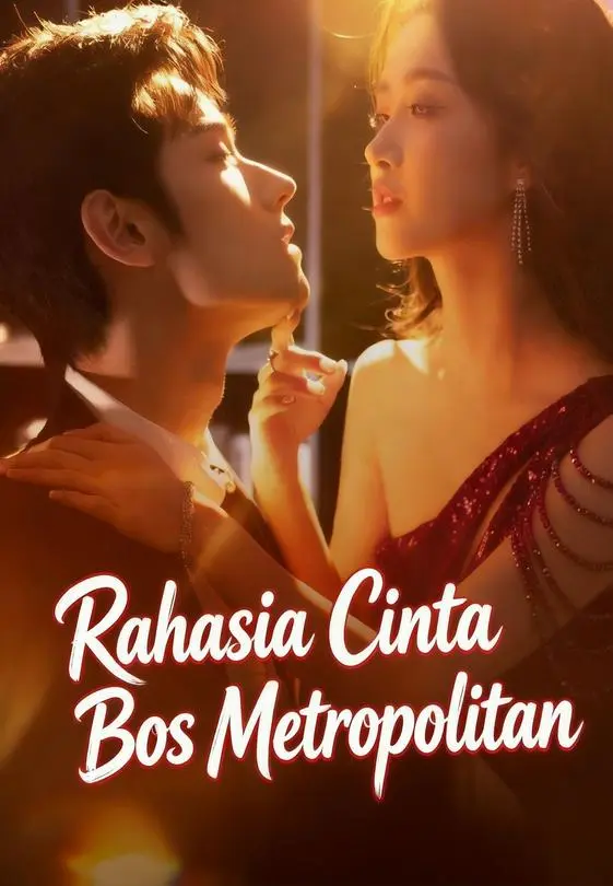 Rahasia Cinta Bos Metropolitan Full Episode Subtitle Indonesia - Dracinema