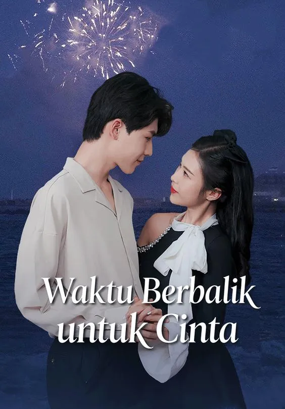 Waktu Berbalik untuk Cinta