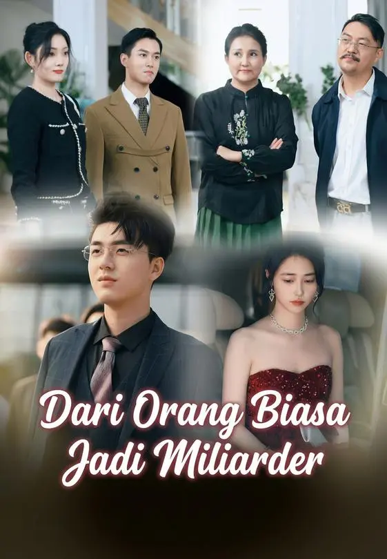 Dari Orang Biasa Jadi Miliarder Full Episode Subtitle Indonesia - Dracinema