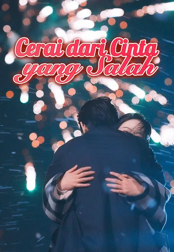 Cerai dari Cinta yang Salah