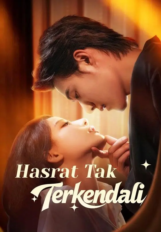 Hasrat Tak Terkendali Full Episode Subtitle Indonesia - Dracinema