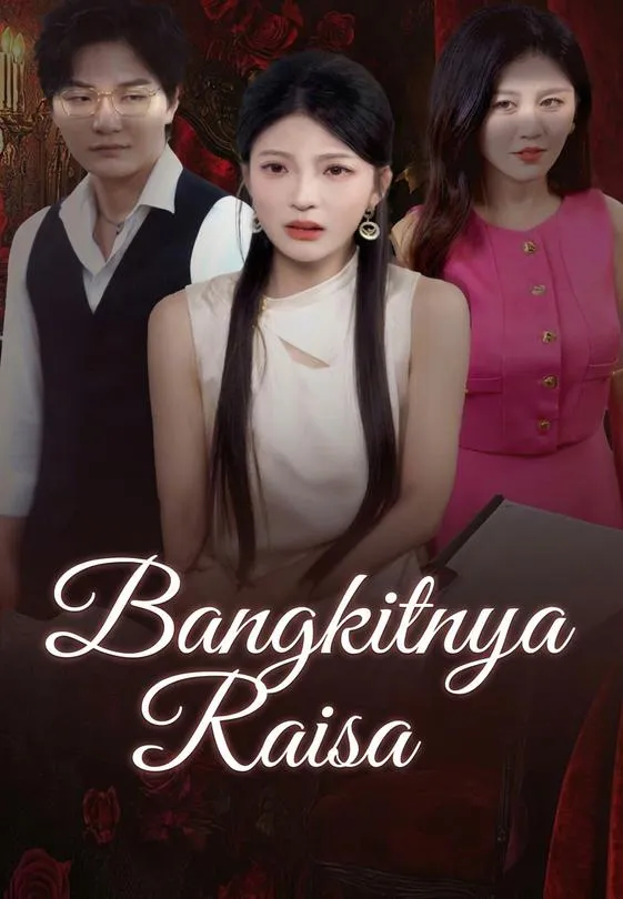 Bangkitnya Raisa Full Episode Subtitle Indonesia - Dracinema