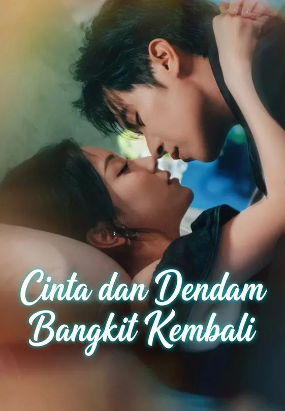 Cinta dan Dendam Bangkit Kembali