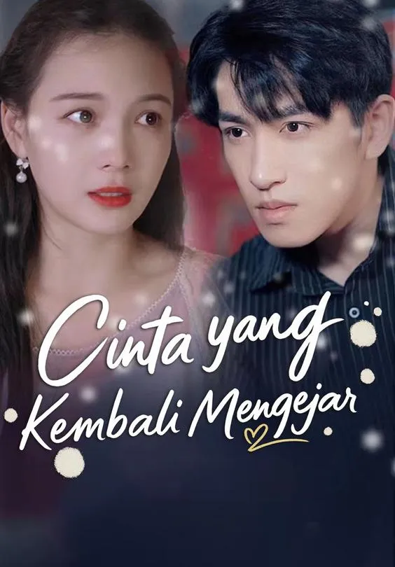 Cinta yang Kembali Mengejar
