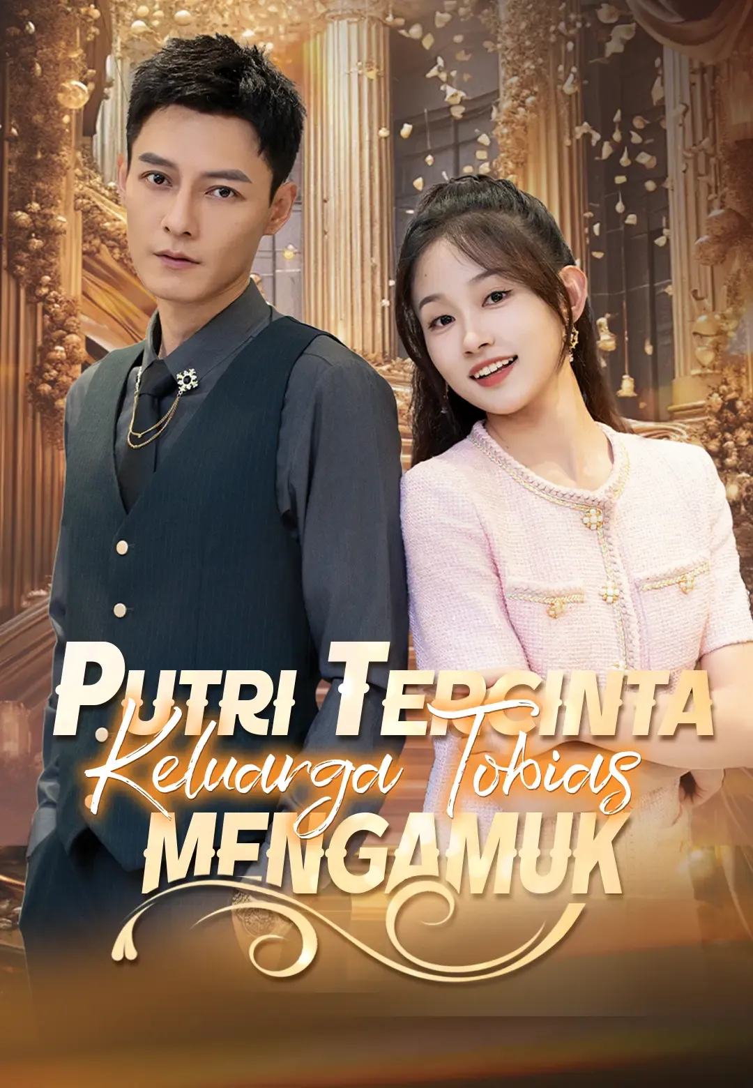 Putri Tercinta Keluarga Tobias Mengamuk Full Episode Subtitle Indonesia - Dracinema