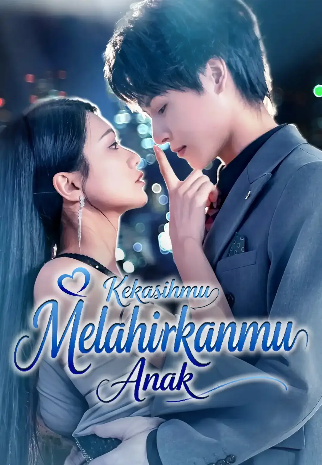 Kekasihmu Melahirkanmu Anak Full Episode Subtitle Indonesia - Dracinema