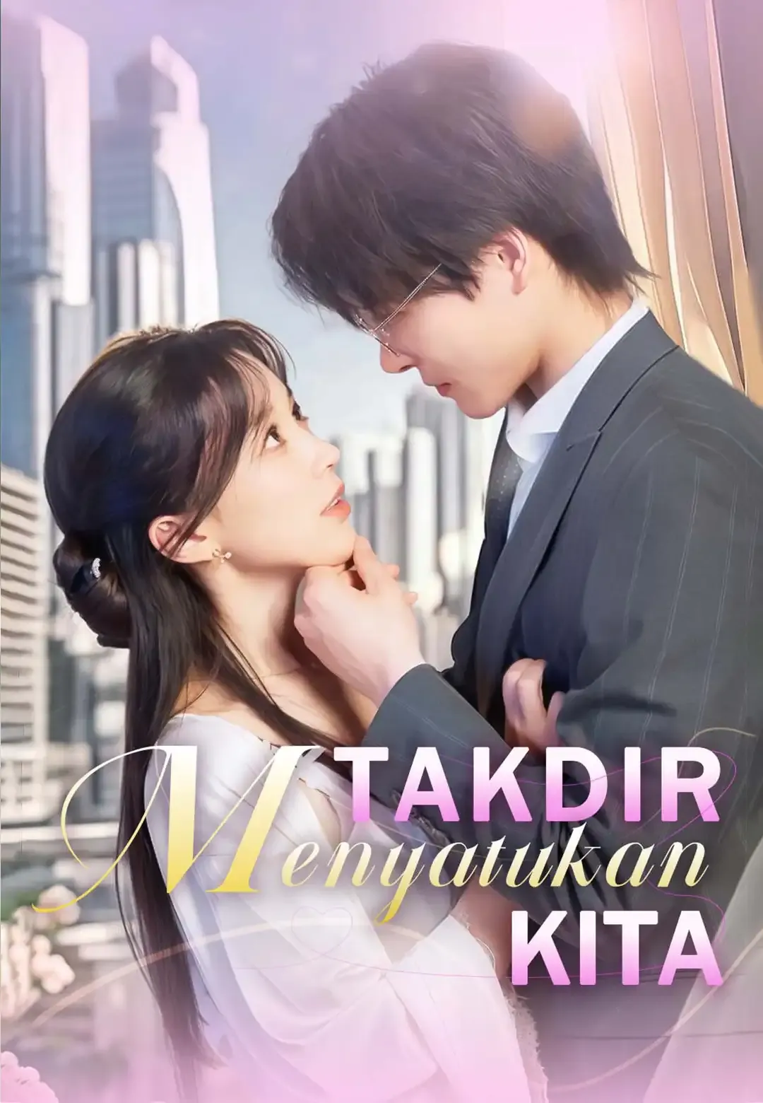 Takdir Menyatukan Kita Full Episode Subtitle Indonesia - Dracinema