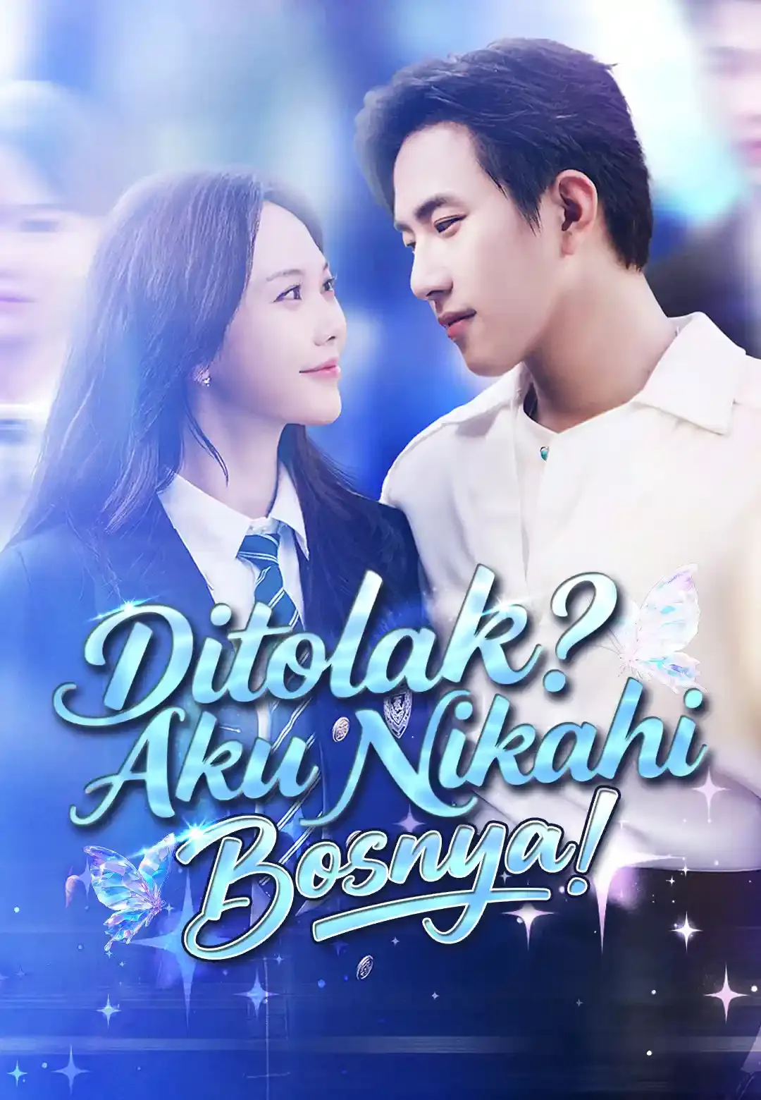 Ditolak? Aku Nikahi Bosnya! Full Episode Subtitle Indonesia - Dracinema