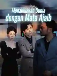 Nonton Menaklukkan Dunia dengan Mata Ajaib Subtitle Indonesia