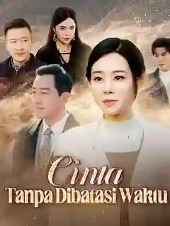 Nonton Cinta Tanpa Dibatasi Waktu Subtitle Indonesia