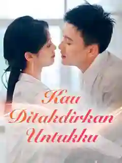 Nonton Kau Ditakdirkan untukku Subtitle Indonesia