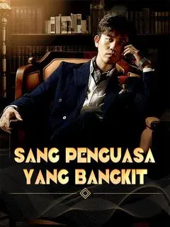Nonton Drama China Sang Penguasa yang Bangkit (Sulih Suara) - Full Episode Subtitle Indonesia Gratis
