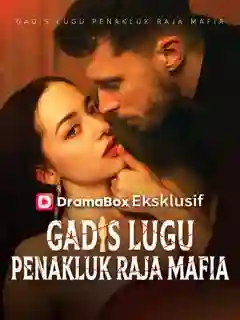 Nonton Gadis Lugu Penakluk Raja Mafia (Sulih Suara) Subtitle Indonesia