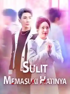Nonton Sulit Memasuki Hatinya Subtitle Indonesia