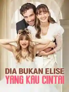 Nonton Dia Bukan Elise yang Kau Cintai Subtitle Indonesia