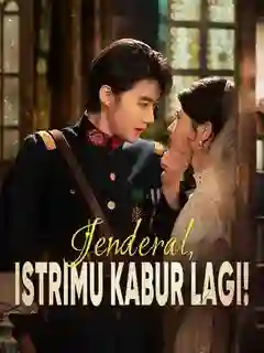 Nonton Jenderal, Istrimu Kabur Lagi! Subtitle Indonesia