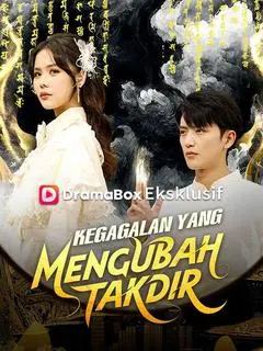 Kegagalan yang Mengubah Takdir Full Episode Subtitle Indonesia - Dracinema