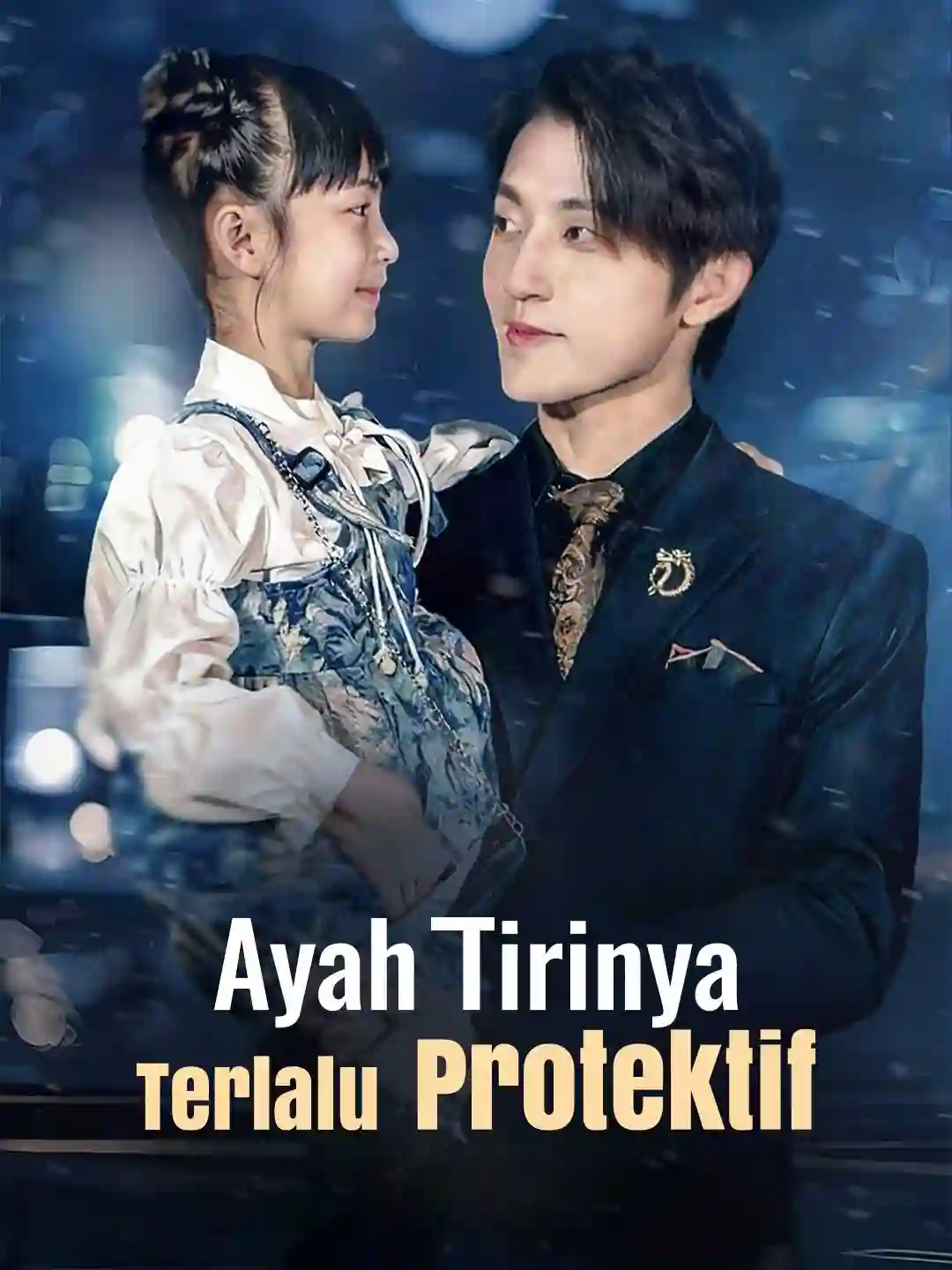 Nonton Ayah Tirinya Terlalu Protektif Subtitle Indonesia